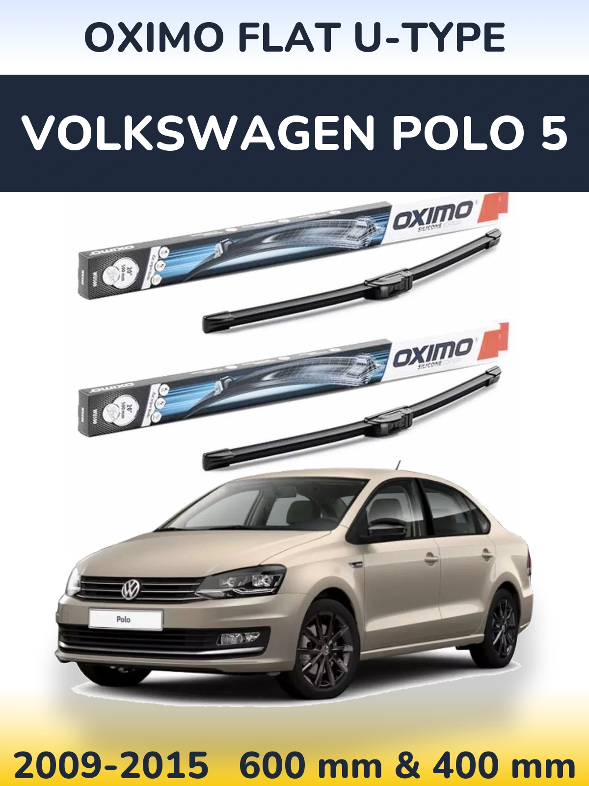 Комплект передніх щіток Oximo Flat U-type 600 & 400 мм для Volkswagen Polo 5 2009-2015