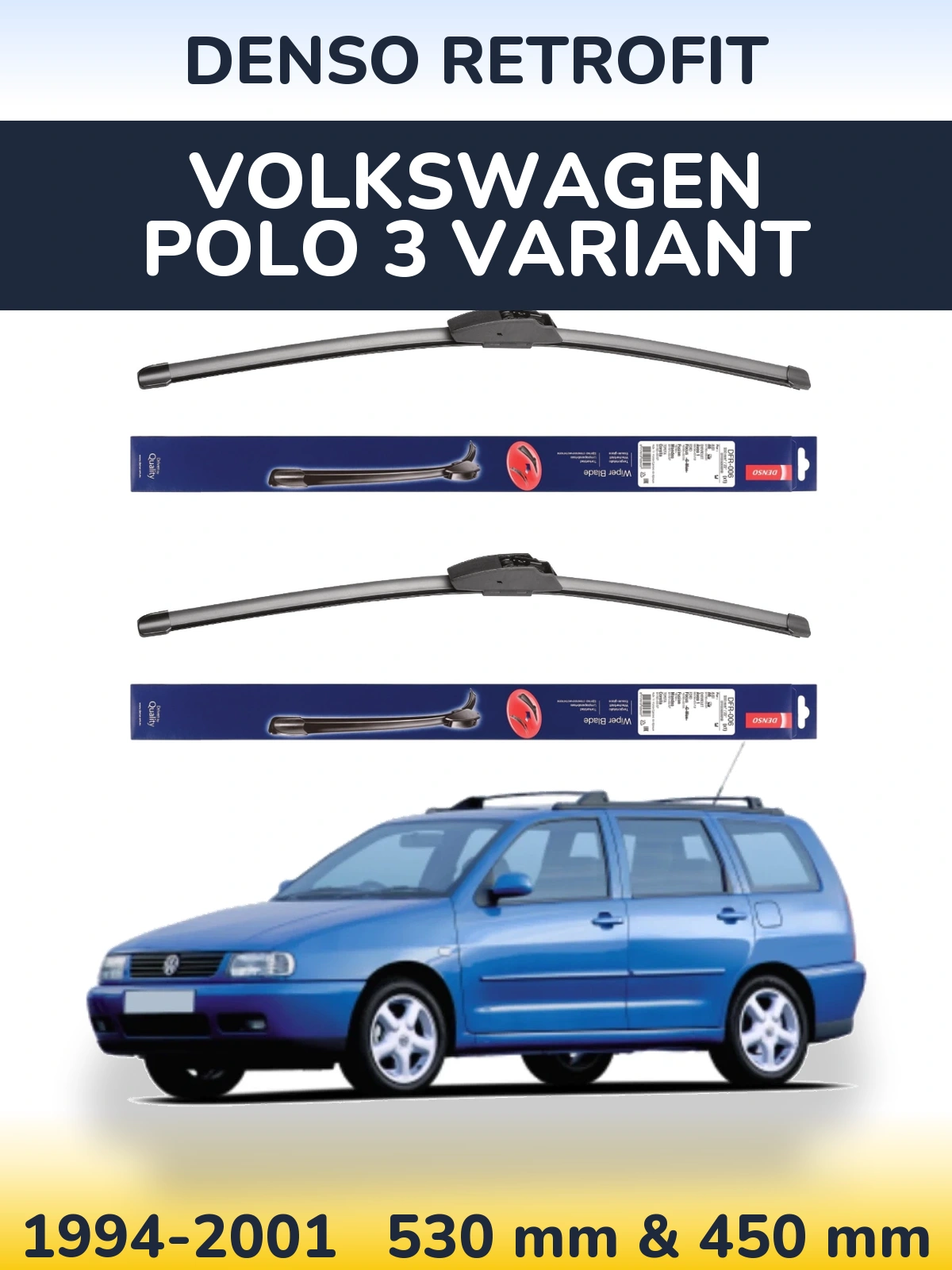 Front wiper blade set Denso Retrofit 530 & 450 mm for Volkswagen Polo 3 Variant 1994-2001