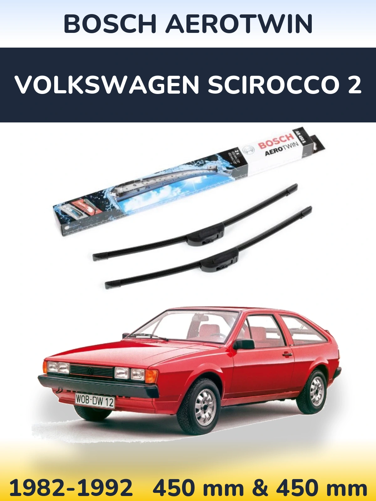 Front wiper blade set BOSCH AeroTwin 450 & 450 mm for Volkswagen Scirocco 2 1982-1992