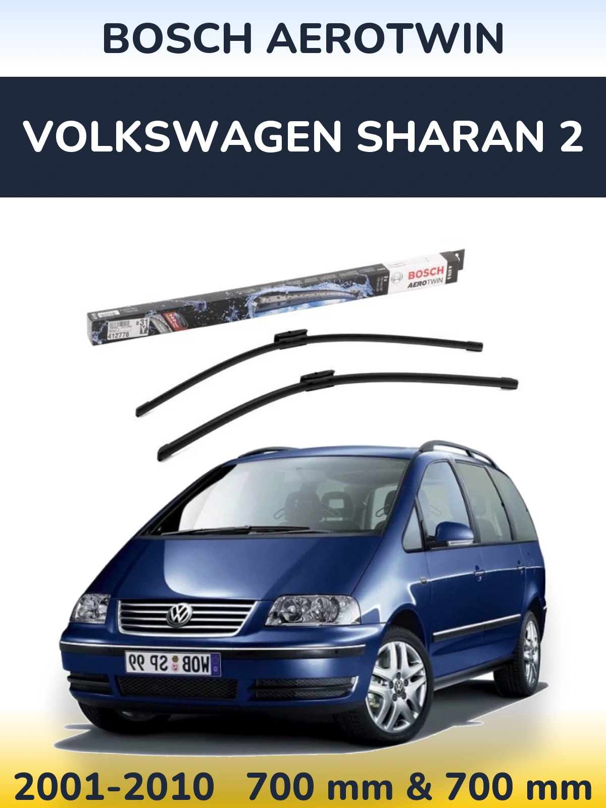 Front wiper blade set BOSCH AeroTwin 700 & 700 mm for Volkswagen Sharan 2 2001-2010