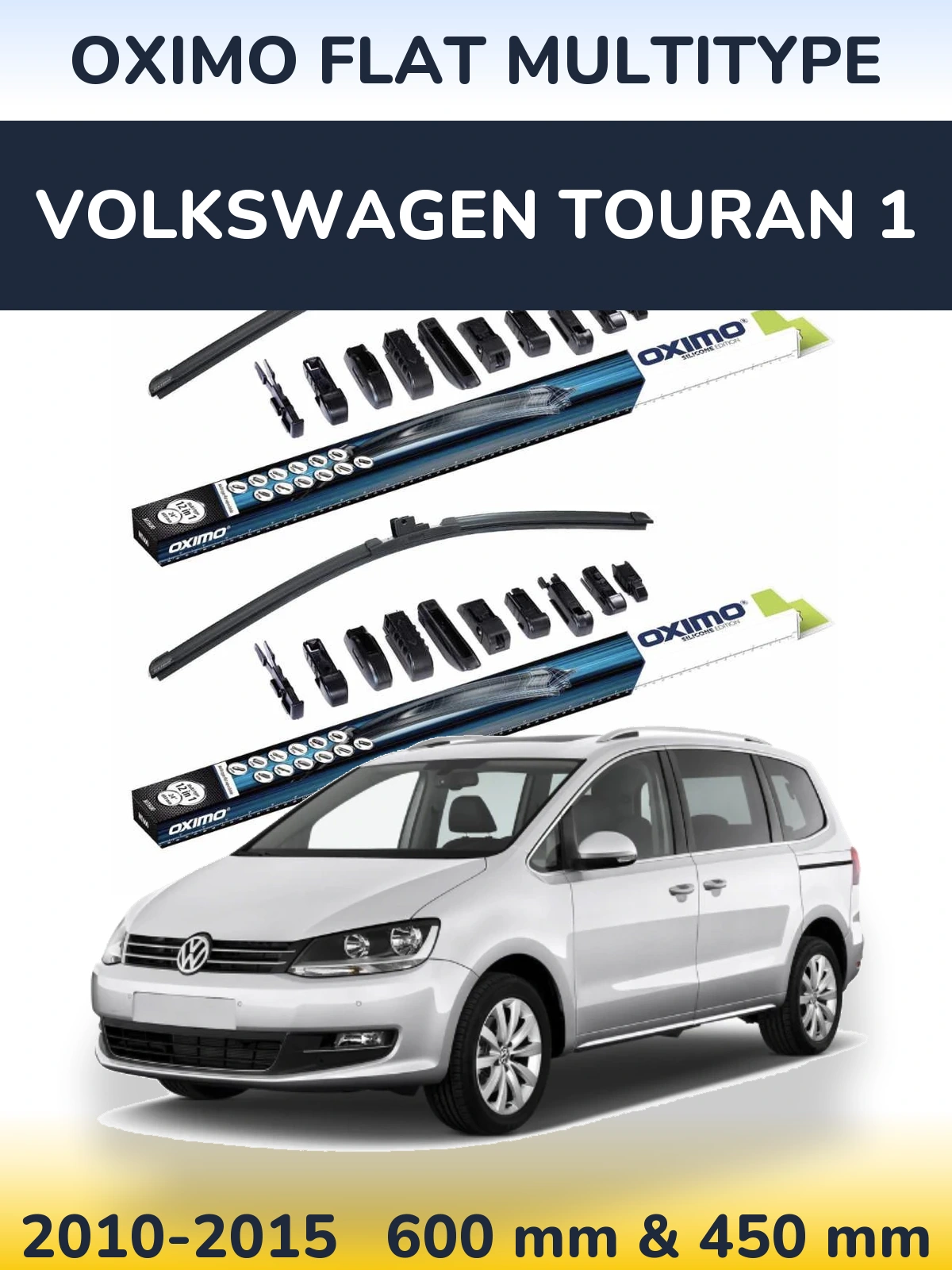 Front wiper blade set Oximo Flat MultiTipoe 600 & 450 mm for Volkswagen Touran 1 2010-2015