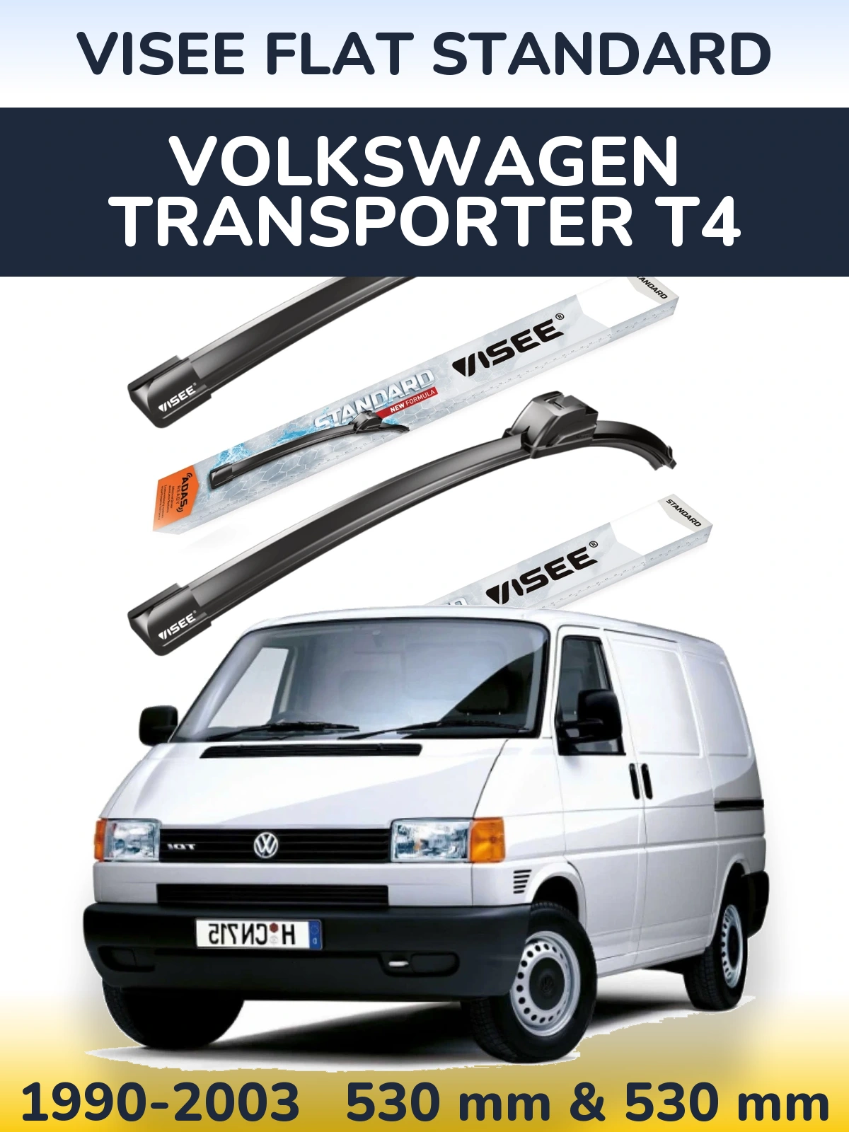 Front wiper blade set VISEE FLAT STANDARD 530 & 530 mm for Volkswagen Transporter T4 1990-2003