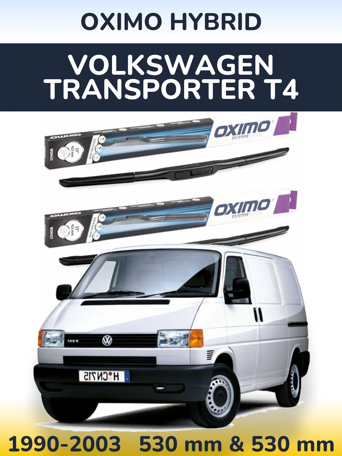 Front wiper blade set Oximo Hybrid 530 & 530 mm for Volkswagen Transporter T4 1990-2003
