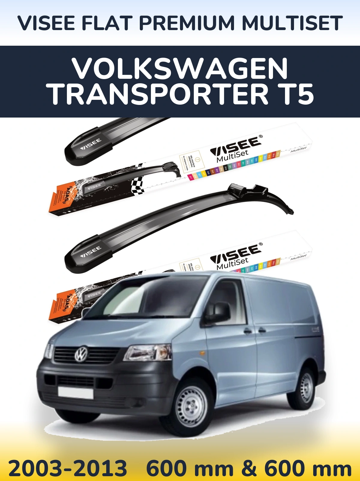 Front wiper blade set VISEE FLAT PREMIUM MultiSet 600 & 600 mm for Volkswagen Transporter T5 2003-2013