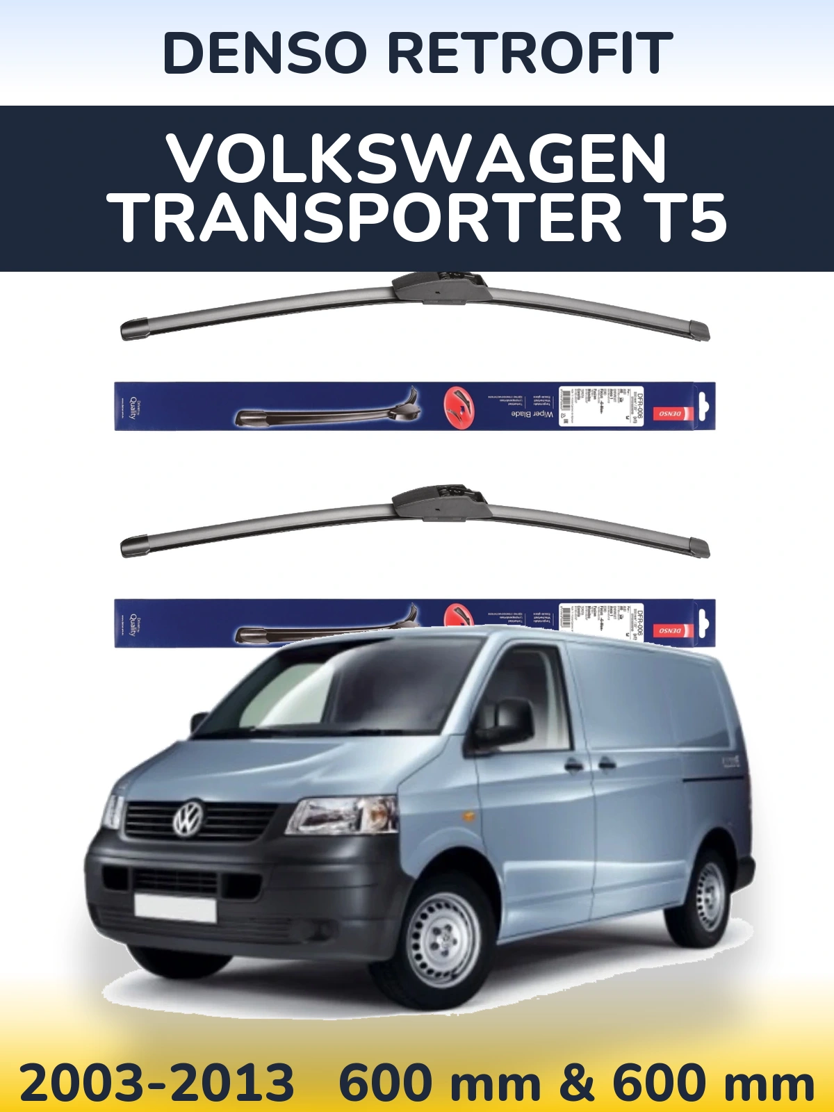 Front wiper blade set Denso Retrofit 600 & 600 mm for Volkswagen Transporter T5 2003-2013