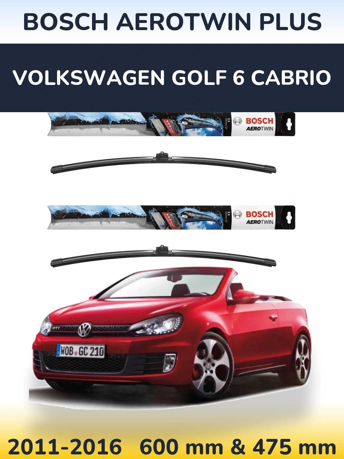 Front wiper blade set BOSCH AeroTwin Plus 600 & 475 mm for Volkswagen Golf 6 Cabrio 2011-2016