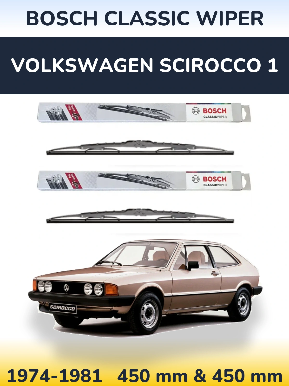 Front wiper blade set BOSCH Classic Wiper 450 & 450 mm for Volkswagen Scirocco 1 1974-1981