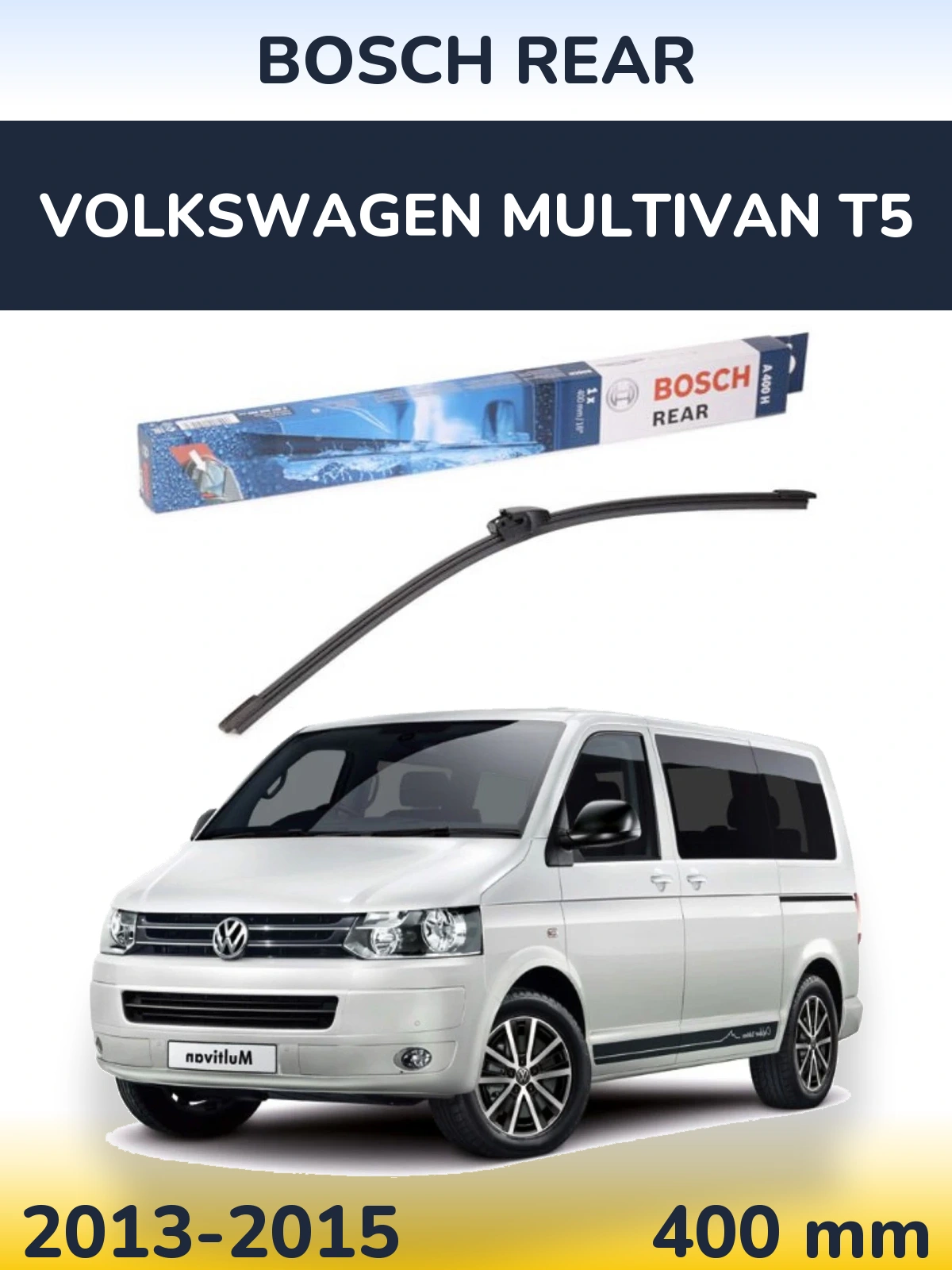 Задня щітка BOSCH Rear 400 мм для Volkswagen Multivan T5 2013-2015
