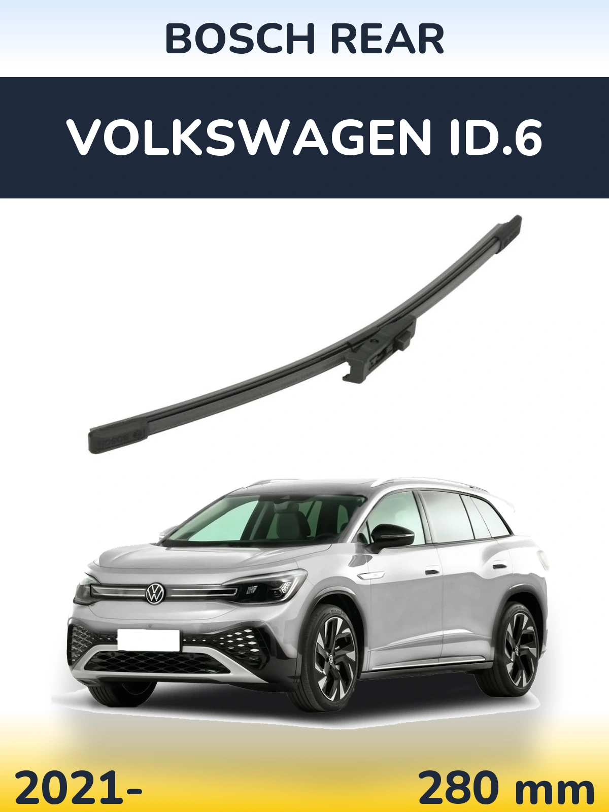 Rear wiper blade BOSCH Rear 280 mm for Volkswagen ID.6 2021-2026