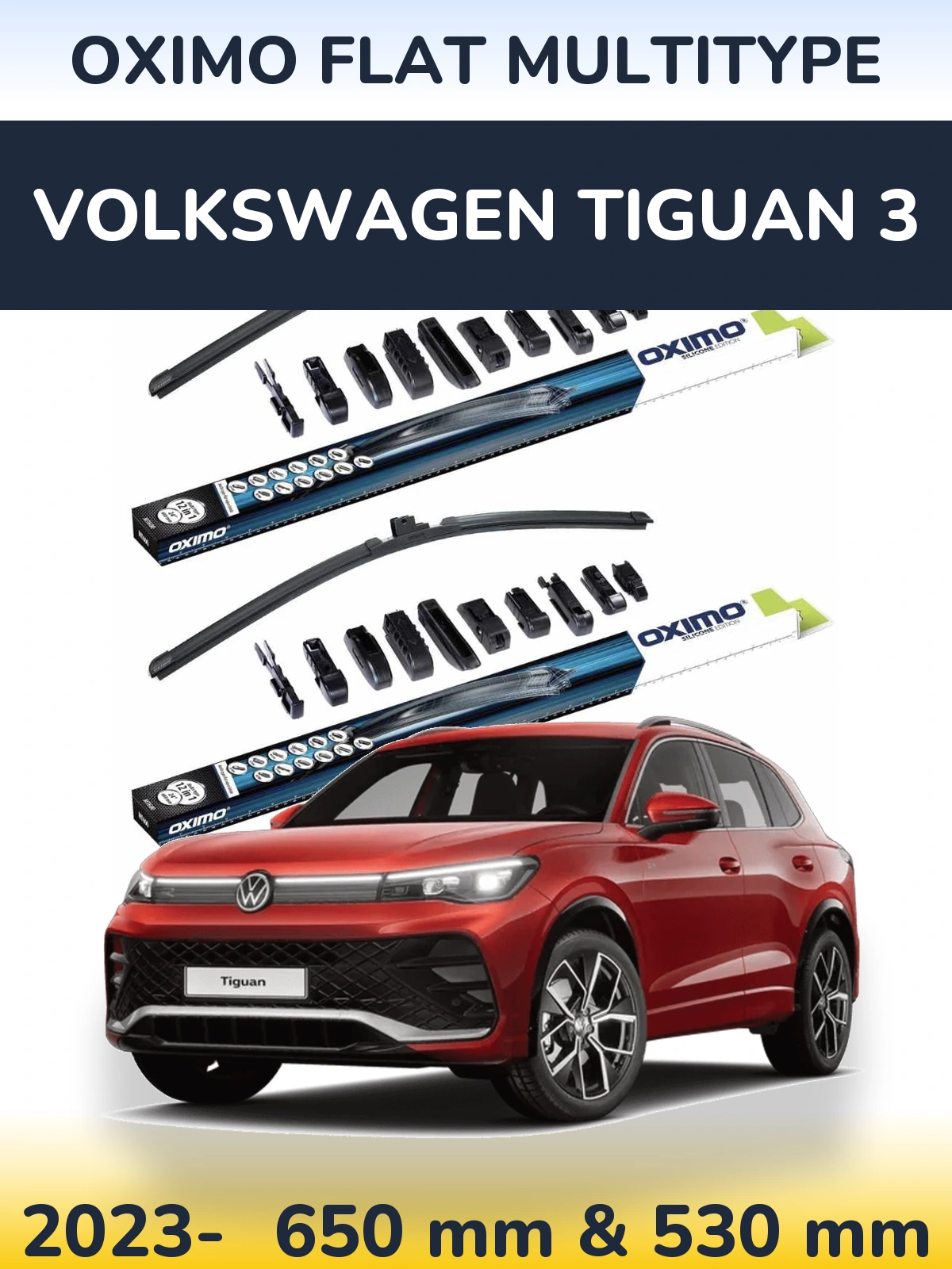 Front wiper blade set Oximo Flat MultiTipoe 650 & 530 mm for Volkswagen Tiguan 3 2023-2026