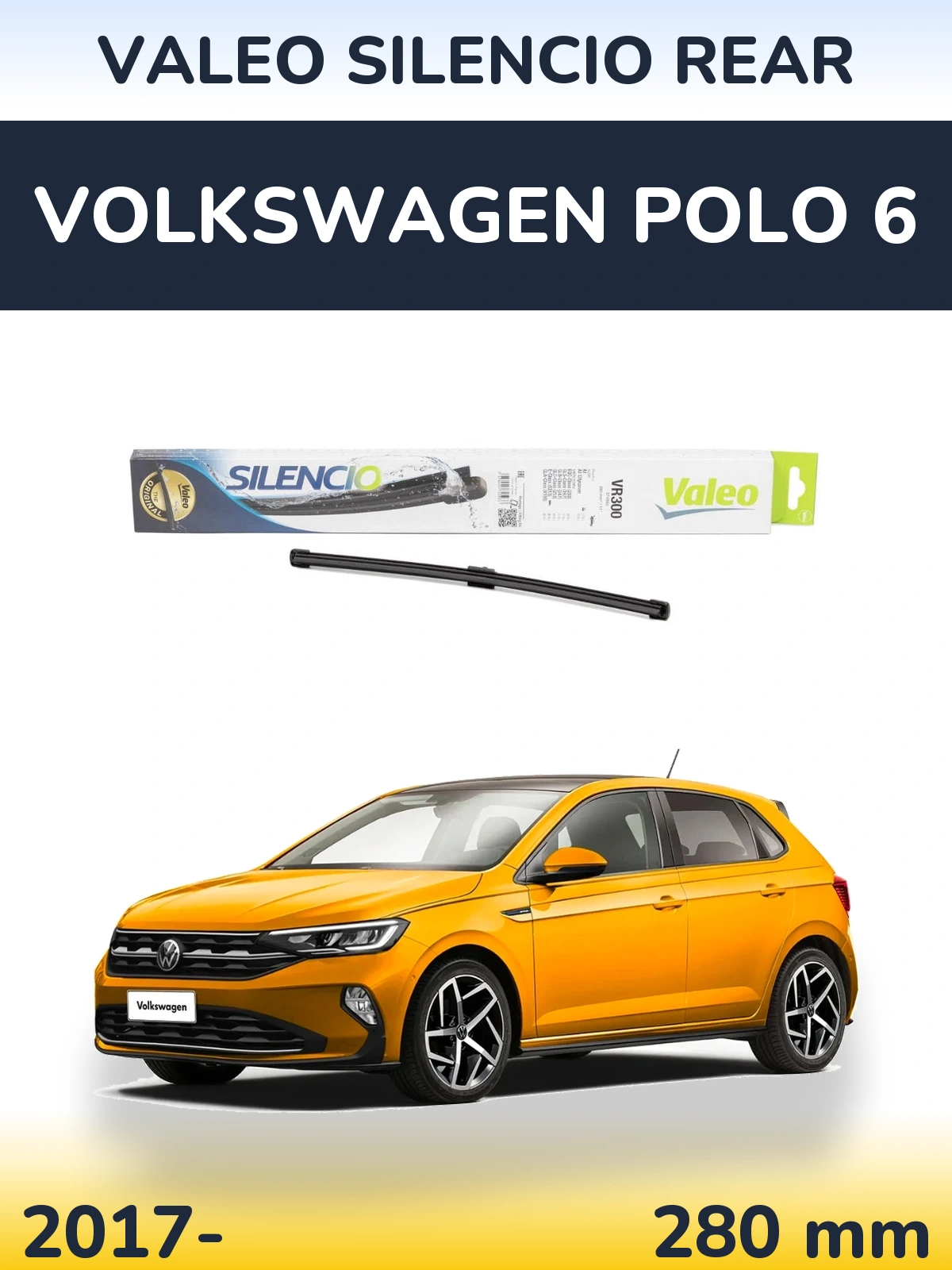 Rear wiper blade Valeo Silencio Rear 285 mm for Volkswagen Polo 6 2017-2026