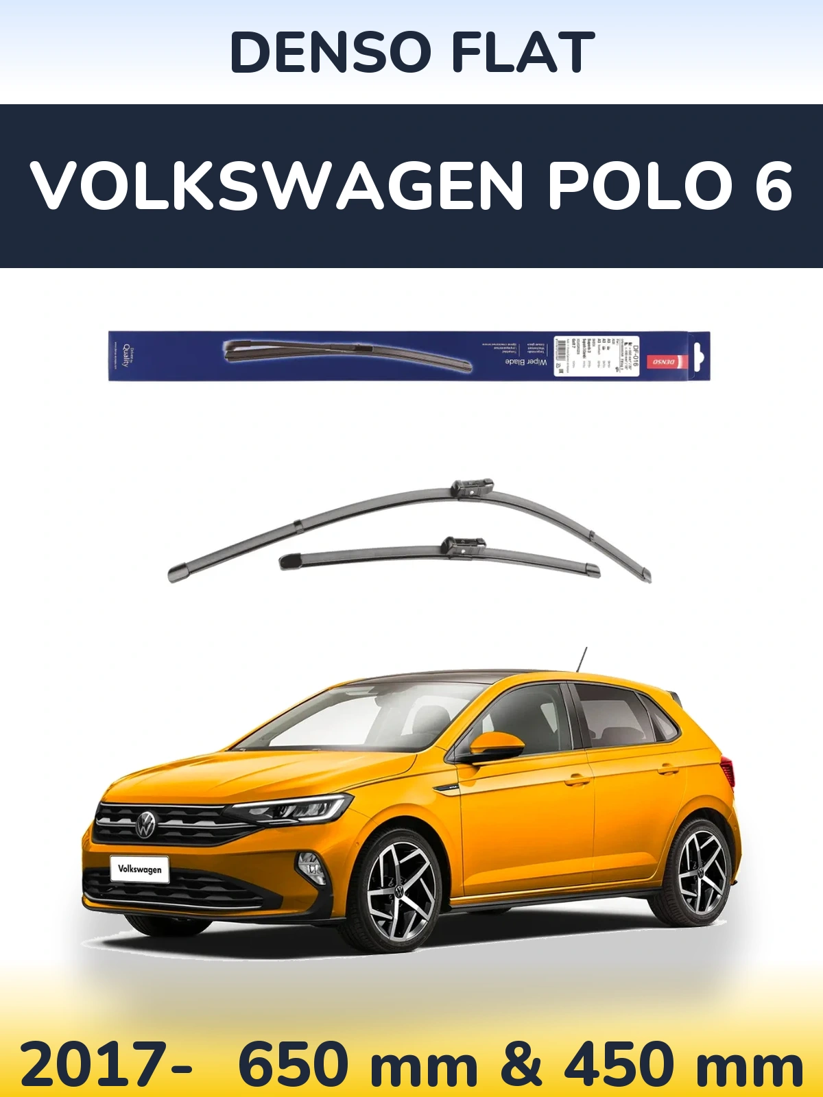 Комплект передніх щіток Denso Flat 650 & 450 мм для Volkswagen Polo 6 2017-2026