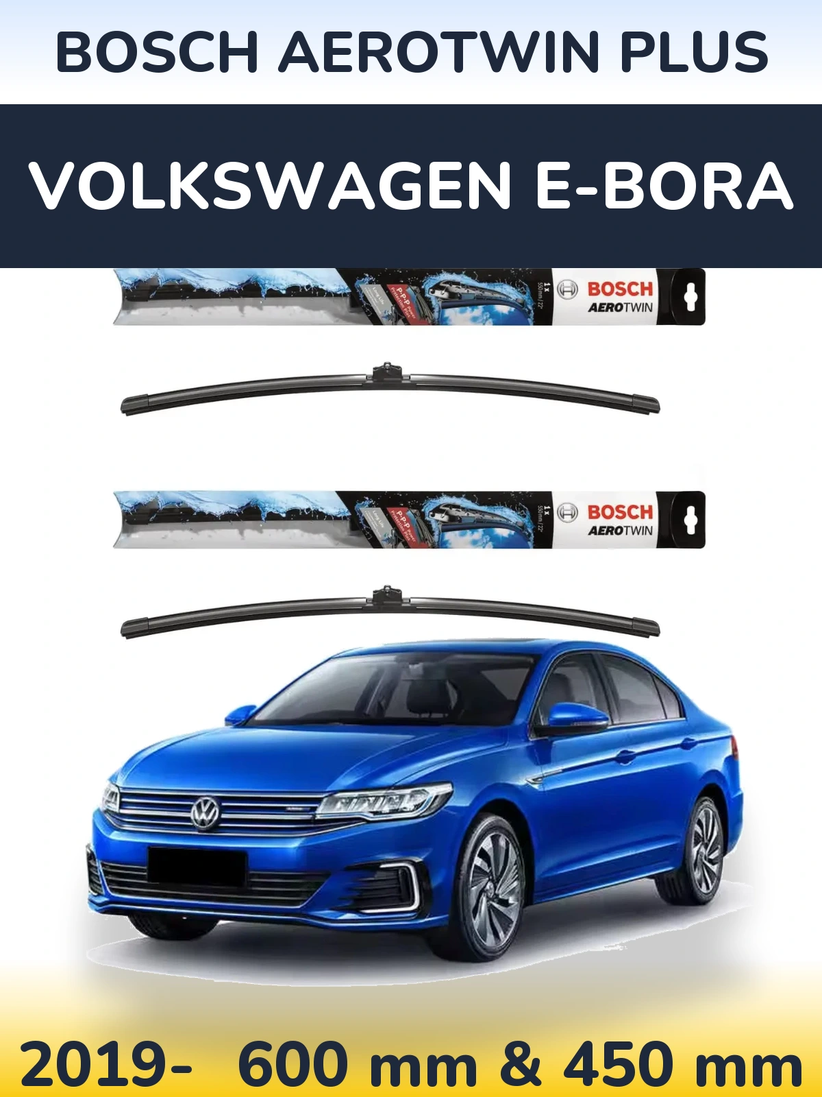 Front wiper blade set BOSCH AeroTwin Plus 600 & 450 mm for Volkswagen e-Bora 2019-2026