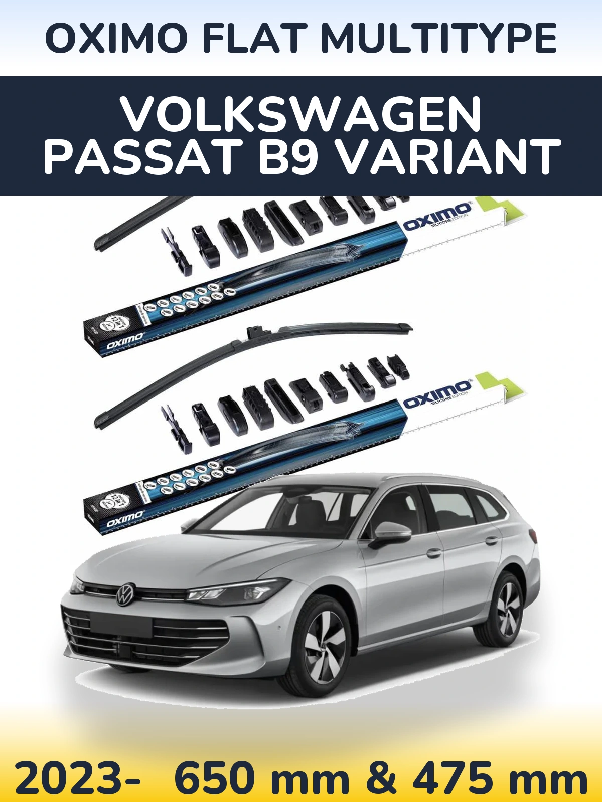 Front wiper blade set Oximo Flat MultiTipoe 650 & 475 mm for Volkswagen Passat B9 Variant 2023-2026