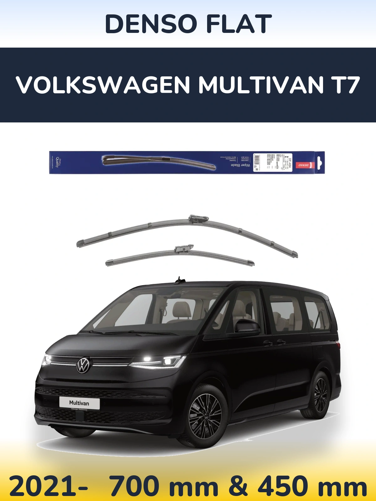 Front wiper blade set Denso Flat 700 & 450 mm for Volkswagen Multivan T7 2021-2026