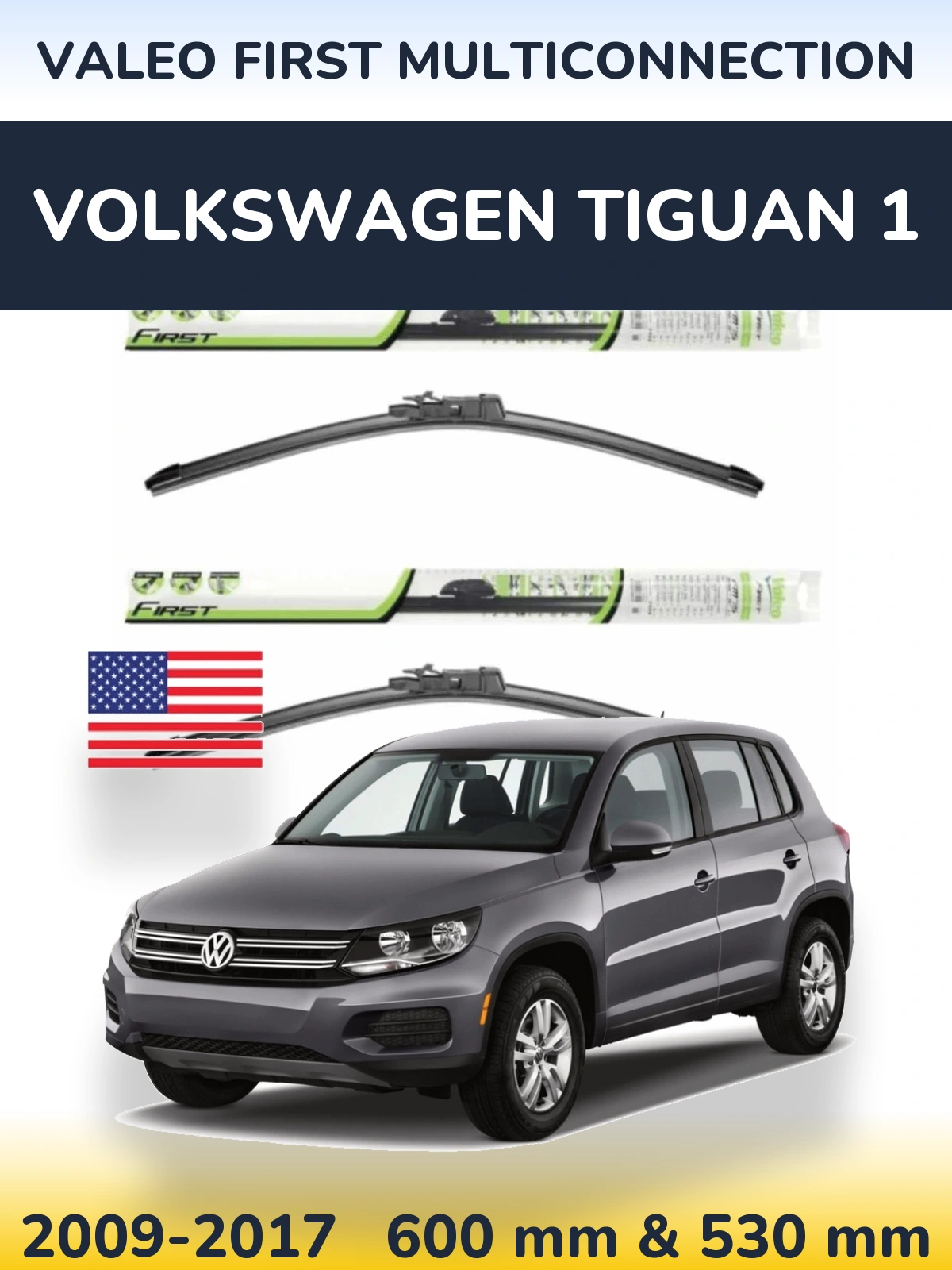 Front wiper blade set Valeo First MultiConnection 600 & 530 mm for Volkswagen Tiguan 1 2009-2017