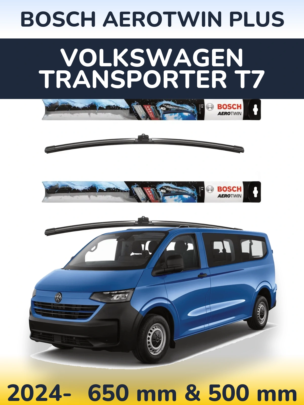 Front wiper blade set BOSCH AeroTwin Plus 650 & 500 mm for Volkswagen Transporter T7 2024-2026