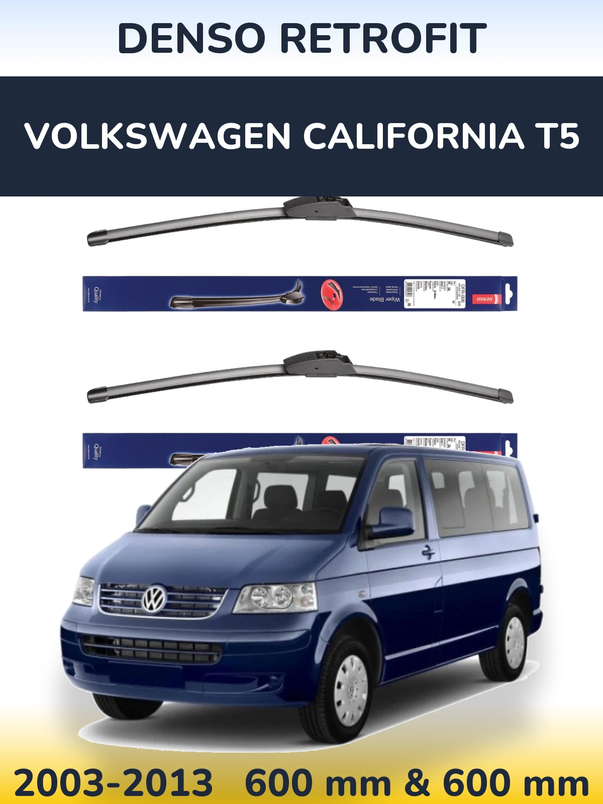 Front wiper blade set Denso Retrofit 600 & 600 mm for Volkswagen California T5 2003-2013