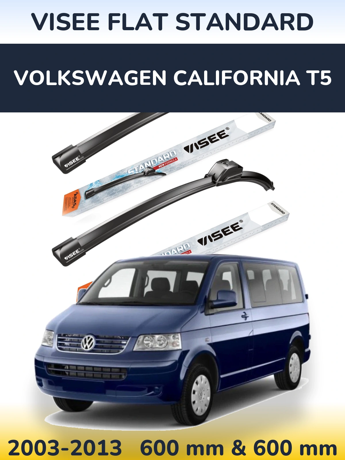 Front wiper blade set VISEE FLAT STANDARD 600 & 600 mm for Volkswagen California T5 2003-2013