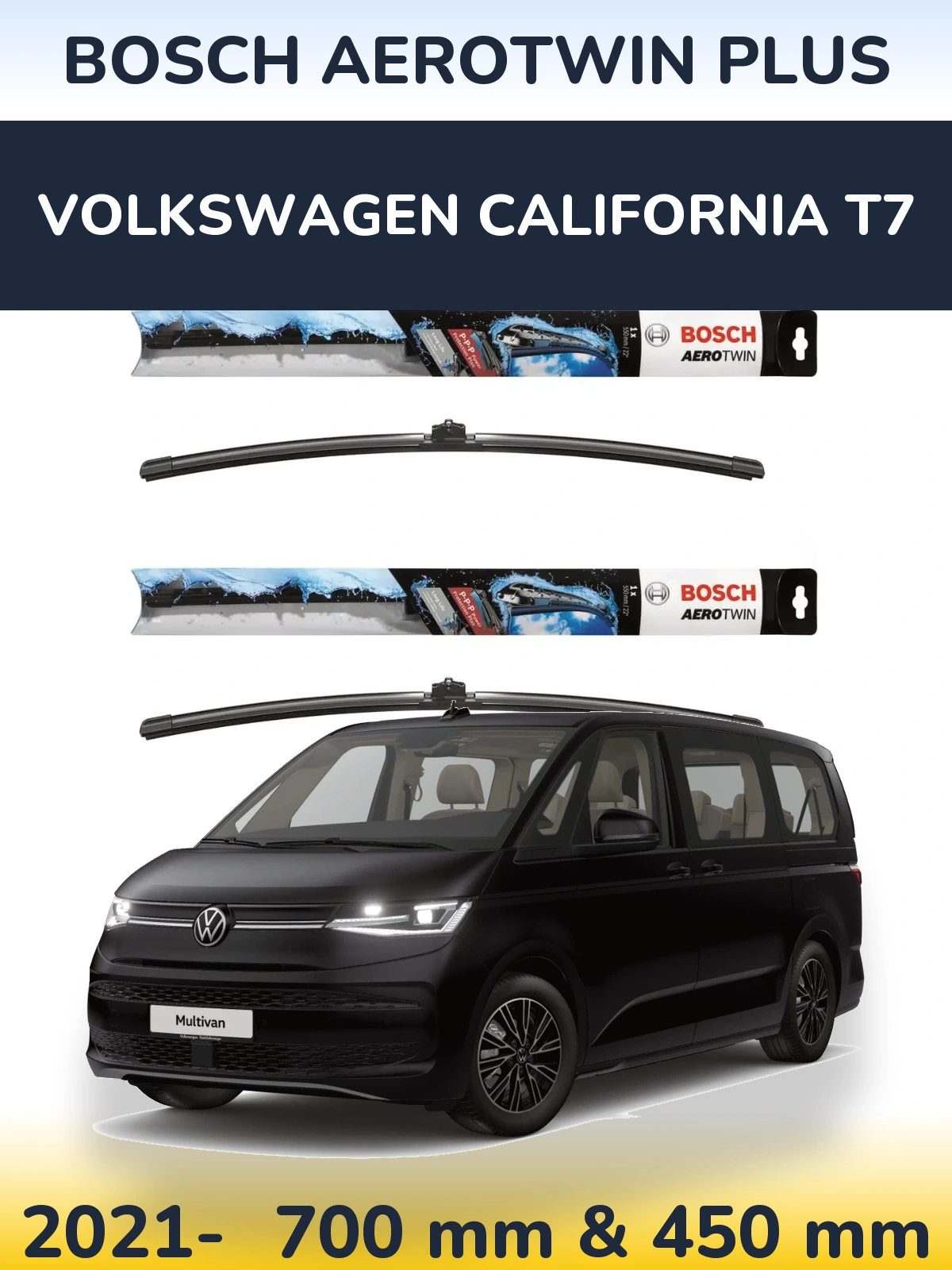 Front wiper blade set BOSCH AeroTwin Plus 700 & 450 mm for Volkswagen California T7 2021-2026
