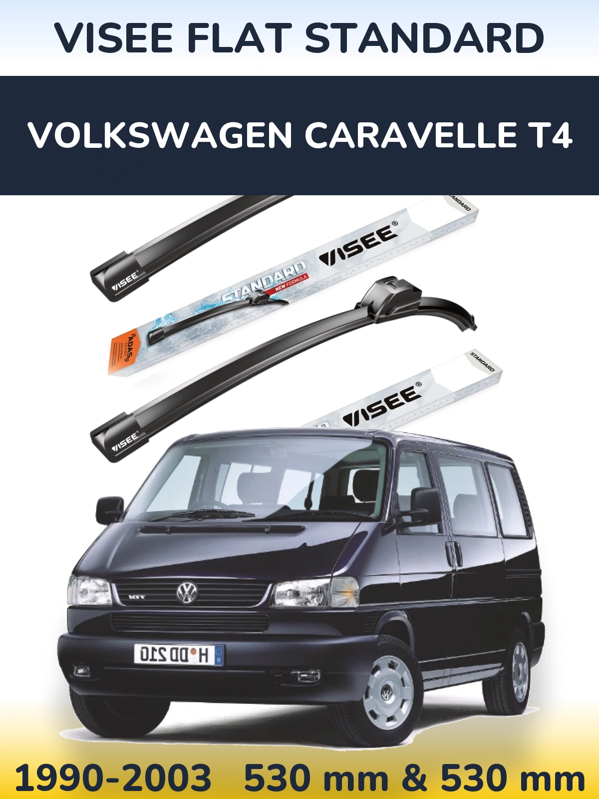 Front wiper blade set VISEE FLAT STANDARD 530 & 530 mm for Volkswagen Caravelle T4 1990-2003