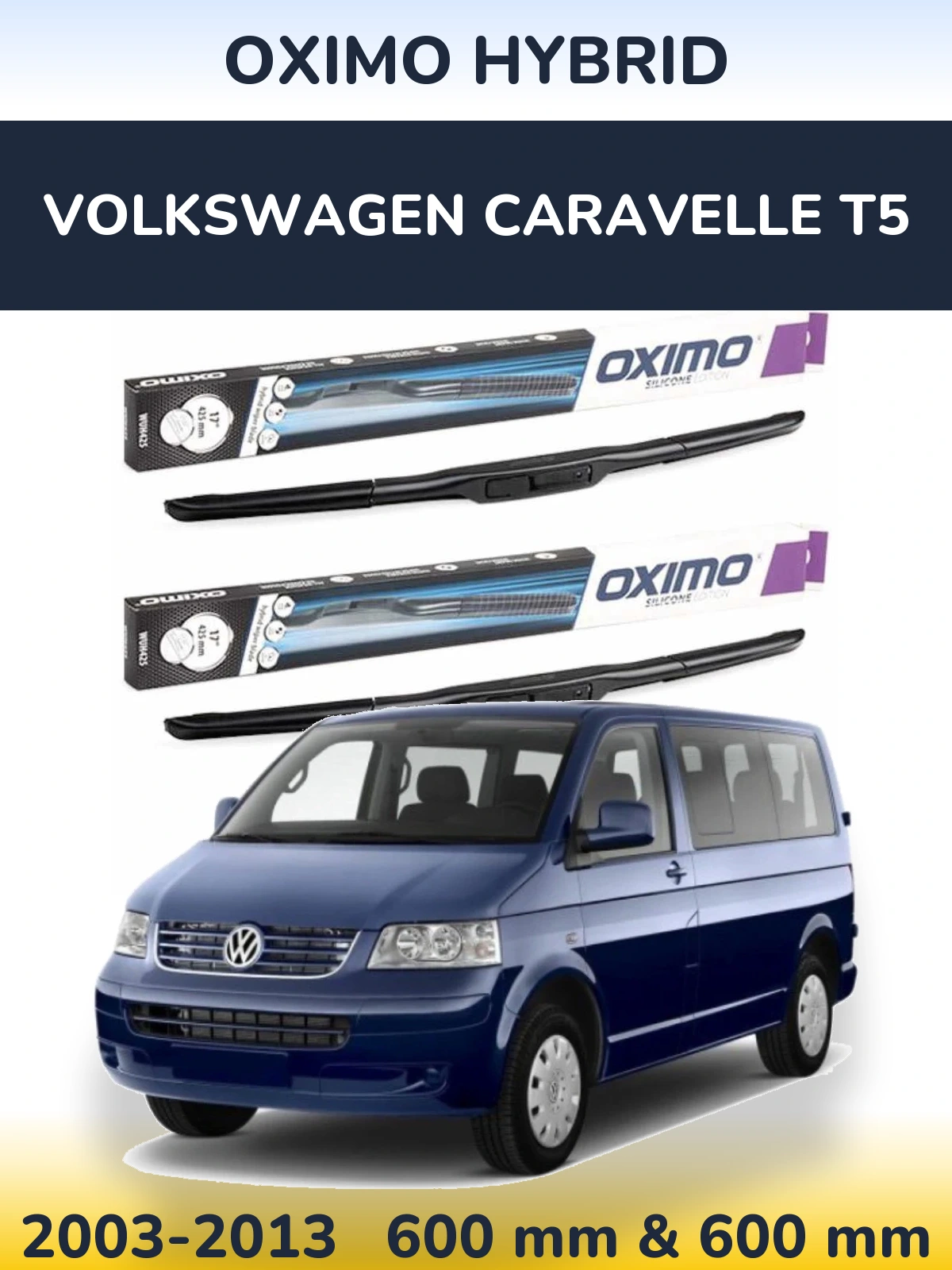 Комплект передних дворников Oximo Hybrid 600 & 600 мм для Volkswagen Caravelle T5 2003-2013