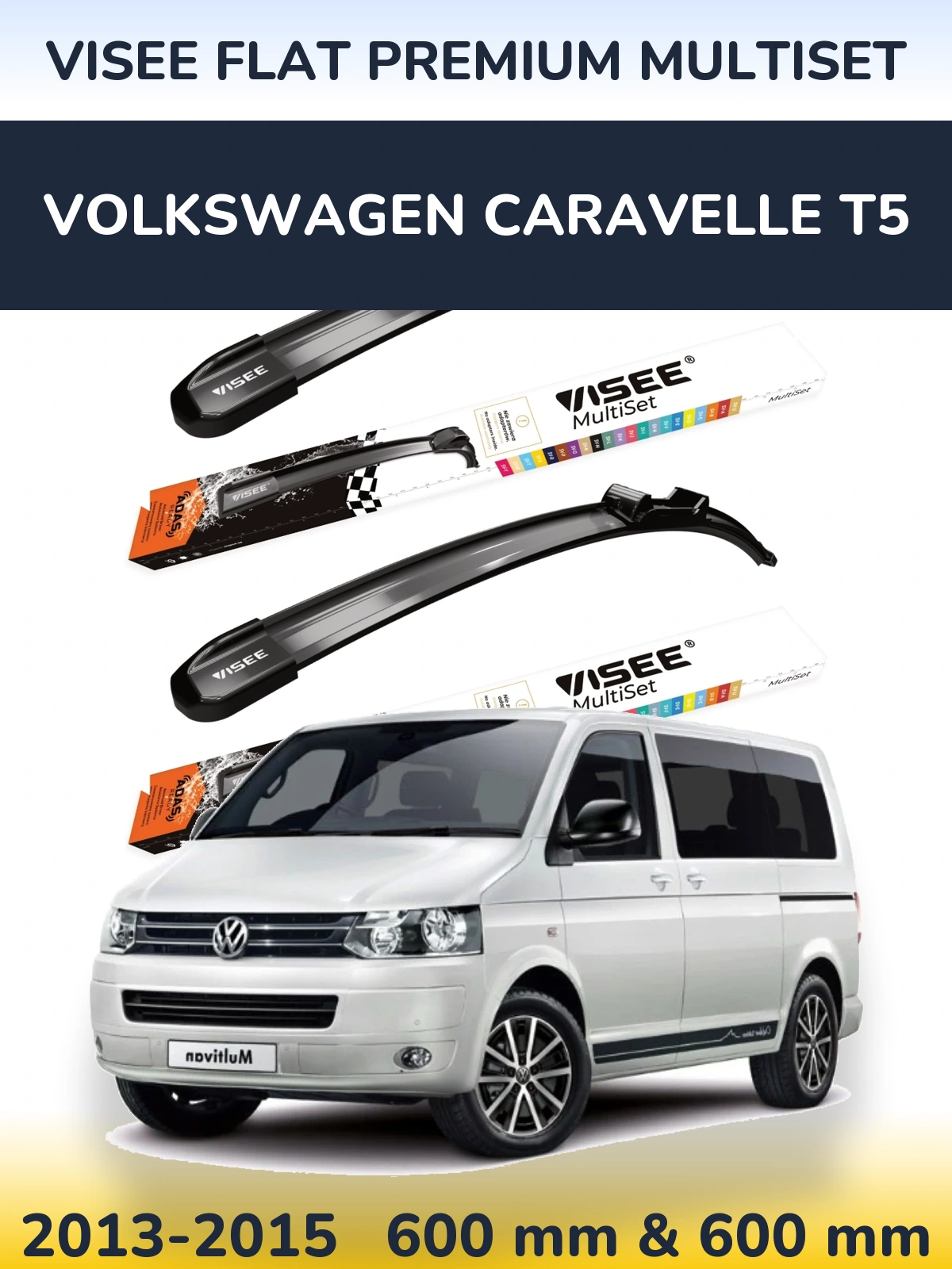 Front wiper blade set VISEE FLAT PREMIUM MultiSet 600 & 600 mm for Volkswagen Caravelle T5 2013-2015