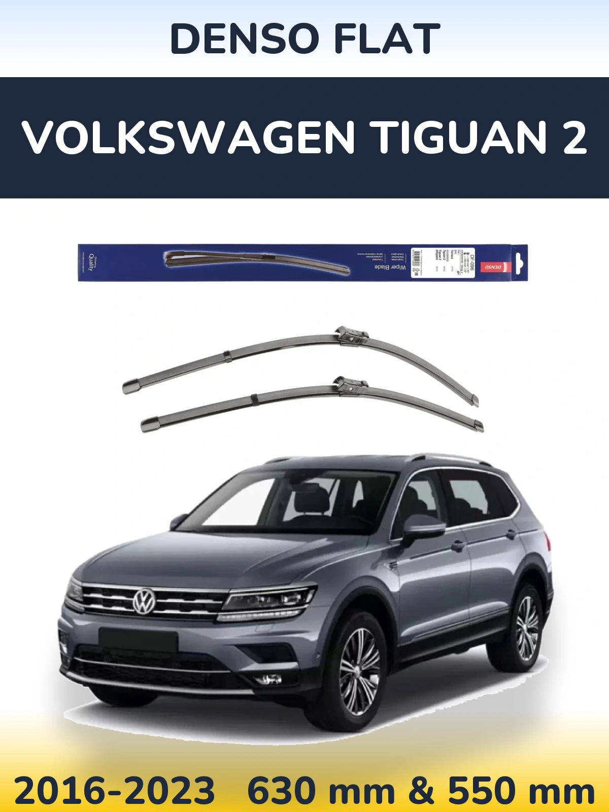 Front wiper blade set Denso Flat 630 & 550 mm for Volkswagen Tiguan 2 2016-2023