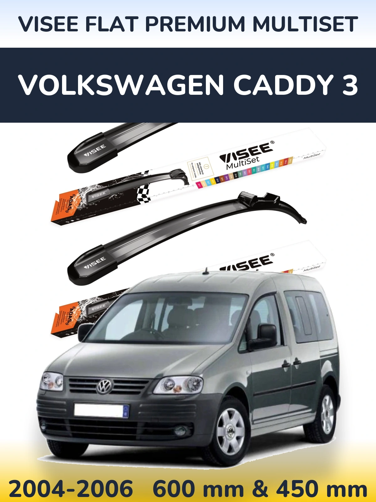Front wiper blade set VISEE FLAT PREMIUM MultiSet 600 & 450 mm for Volkswagen Caddy 3 2004-2006