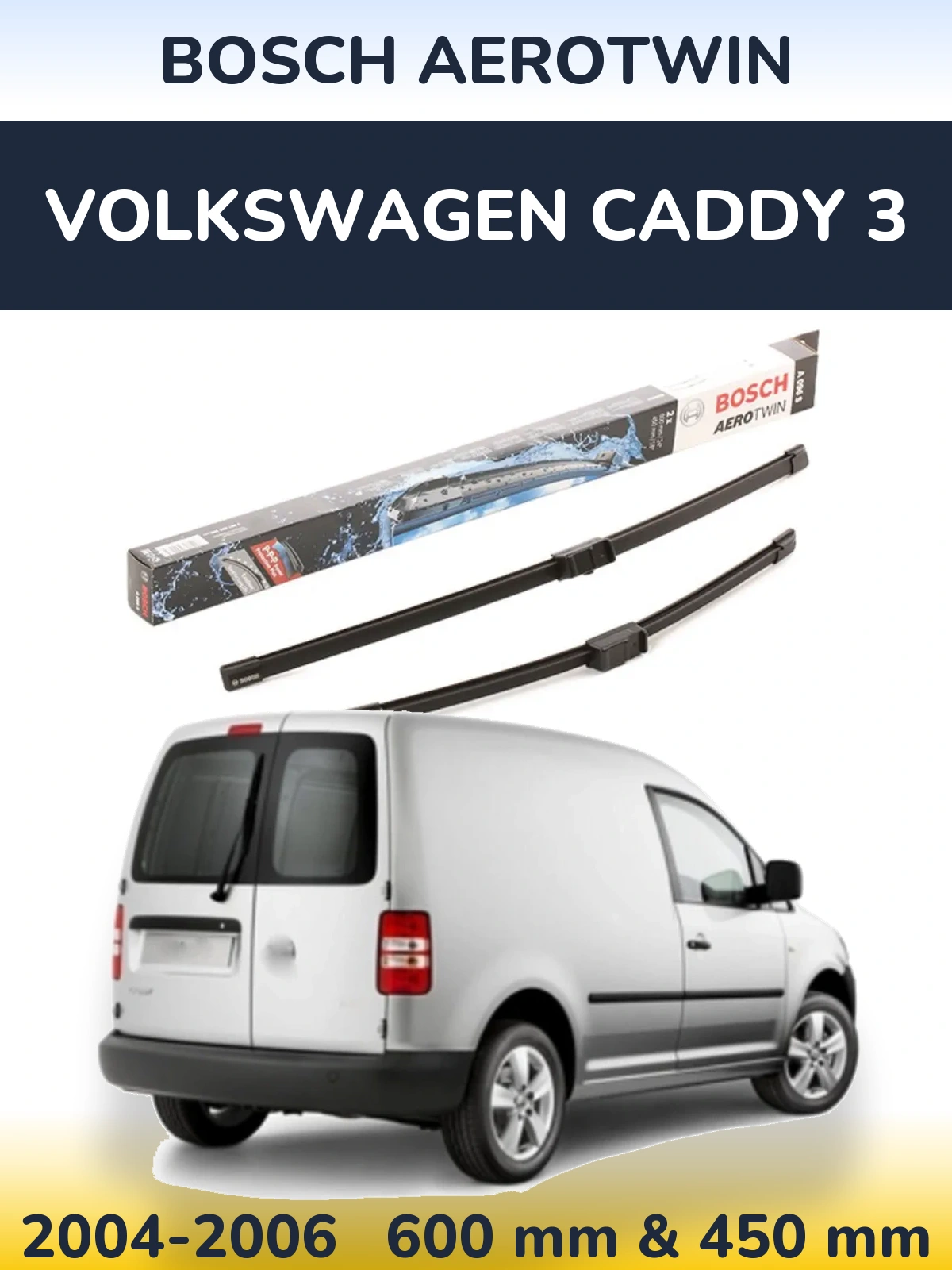 Front wiper blade set BOSCH AeroTwin 600 & 450 mm for Volkswagen Caddy 3 2004-2006