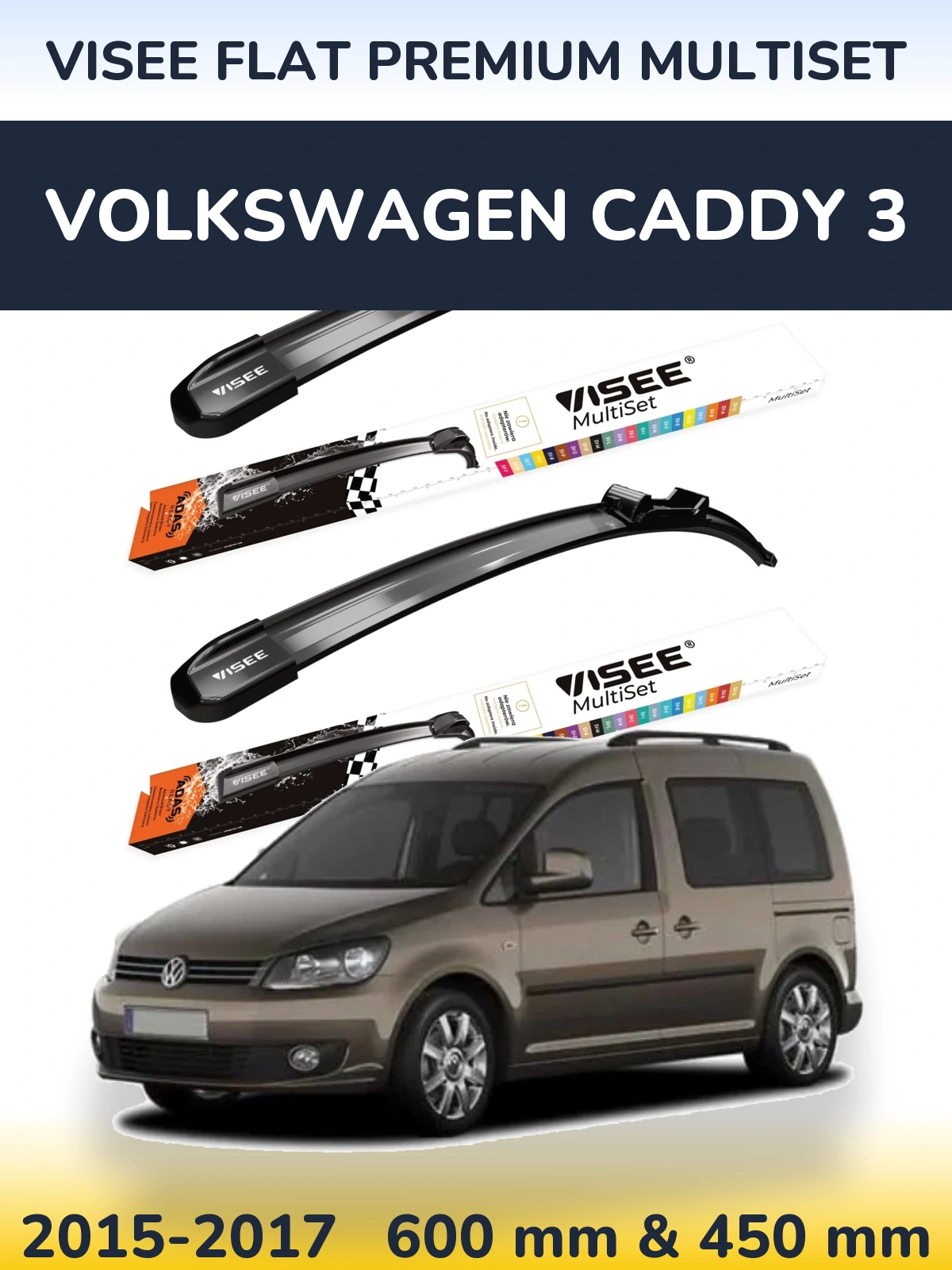 Front wiper blade set VISEE FLAT PREMIUM MultiSet 600 & 450 mm for Volkswagen Caddy 3 2015-2017