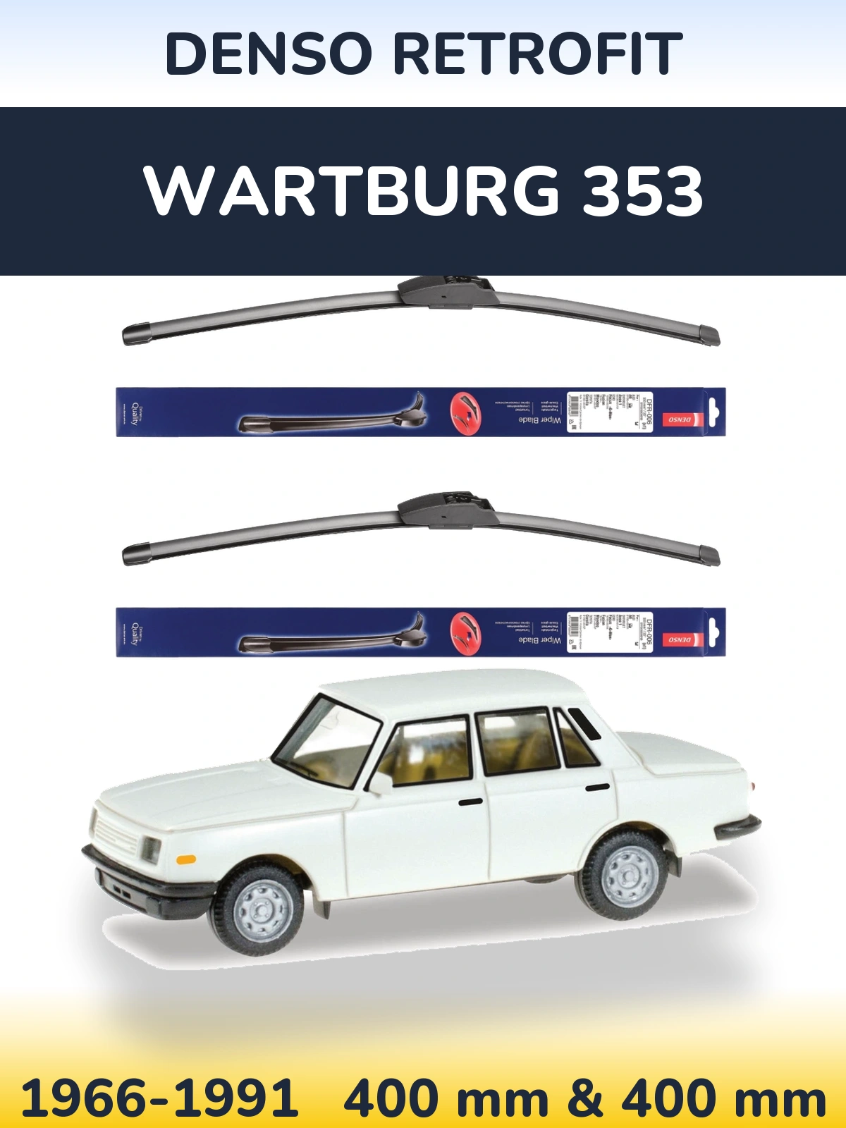 Front wiper blade set Denso Retrofit 400 & 400 mm for Wartburg 353 1966-1991