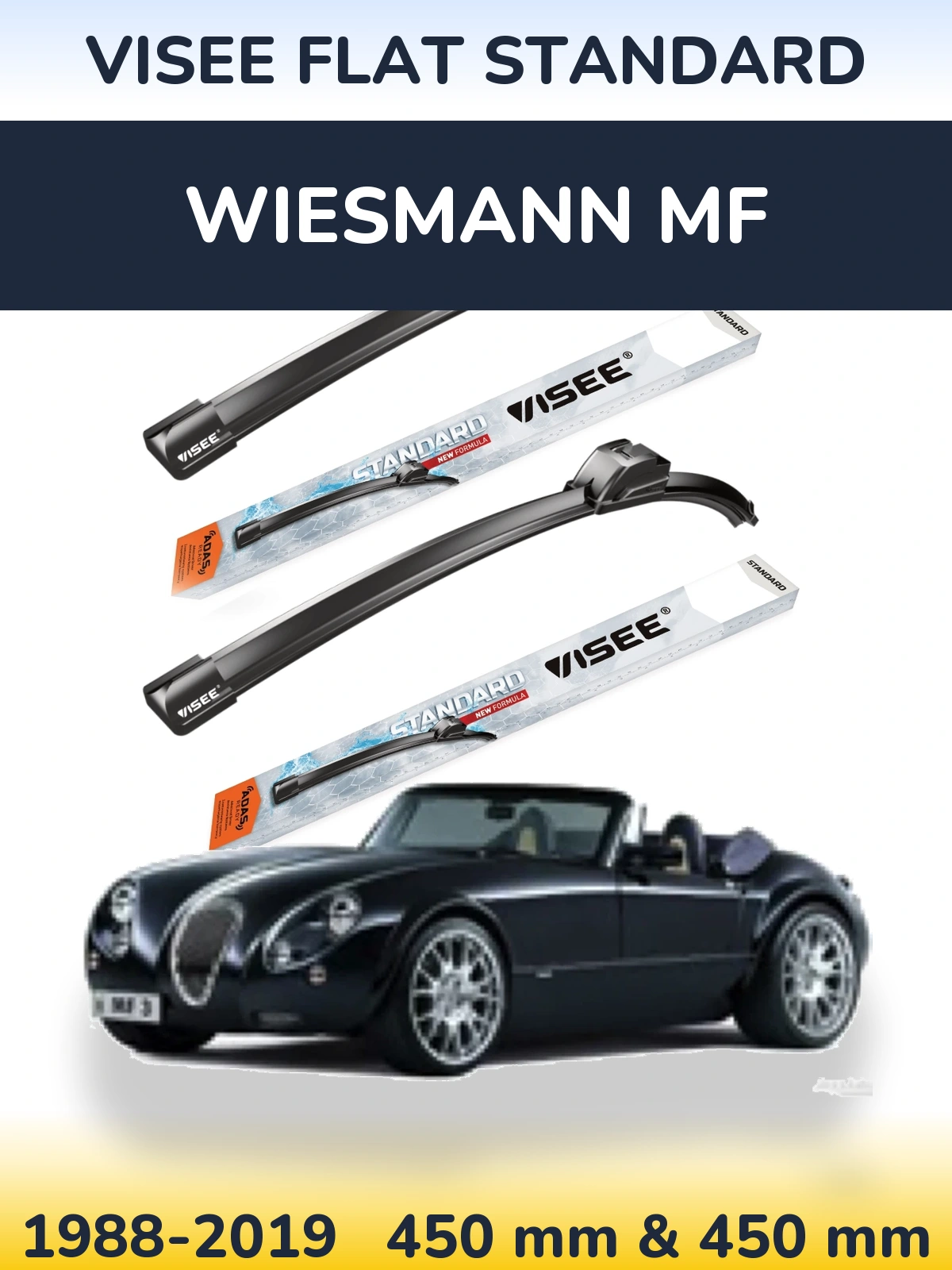 Front wiper blade set VISEE FLAT STANDARD 450 & 450 mm for Wiesmann MF 1988-2019