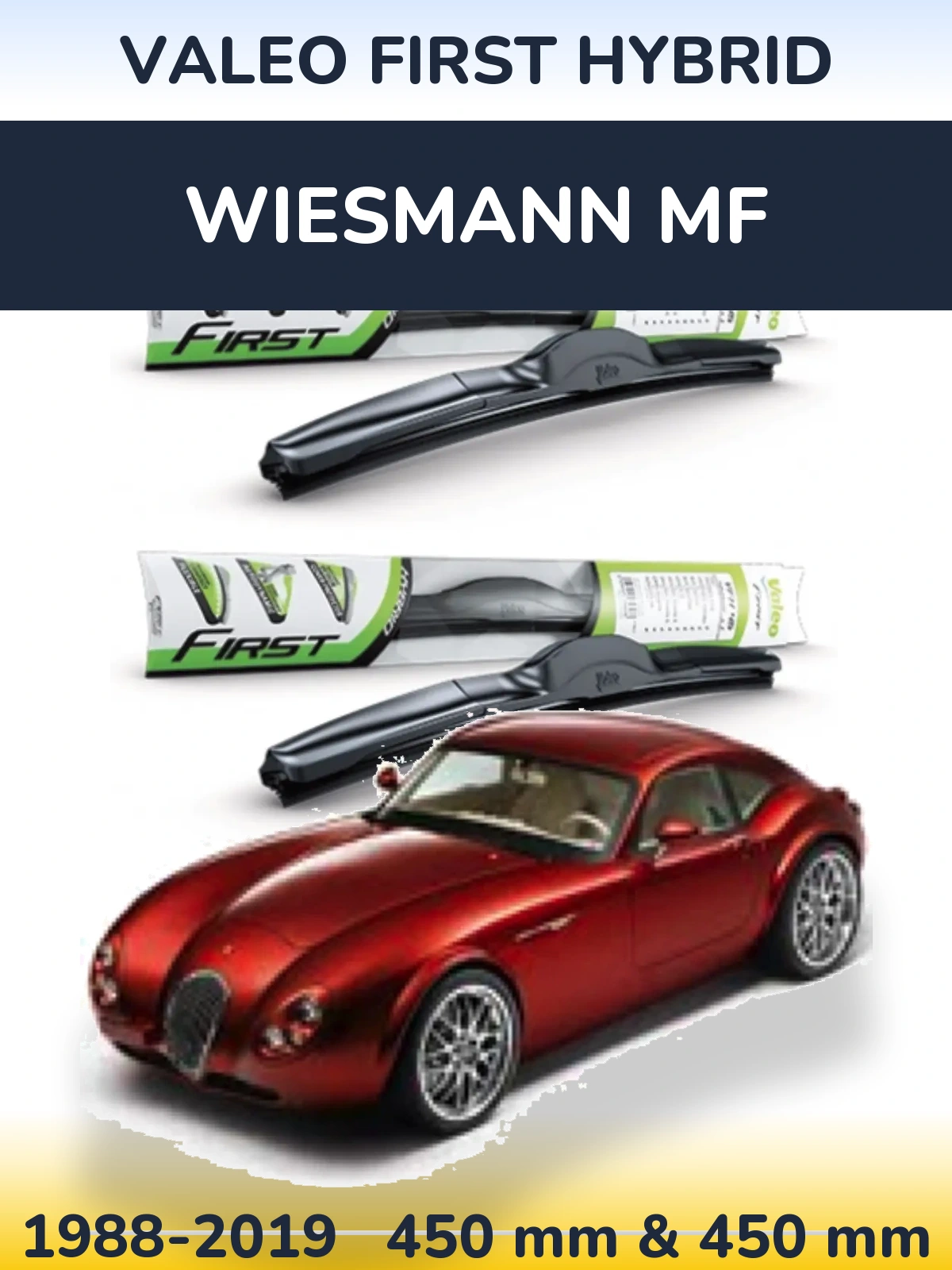 Комплект передних дворников Valeo First Hybrid 450 & 450 мм для Wiesmann MF 1988-2019