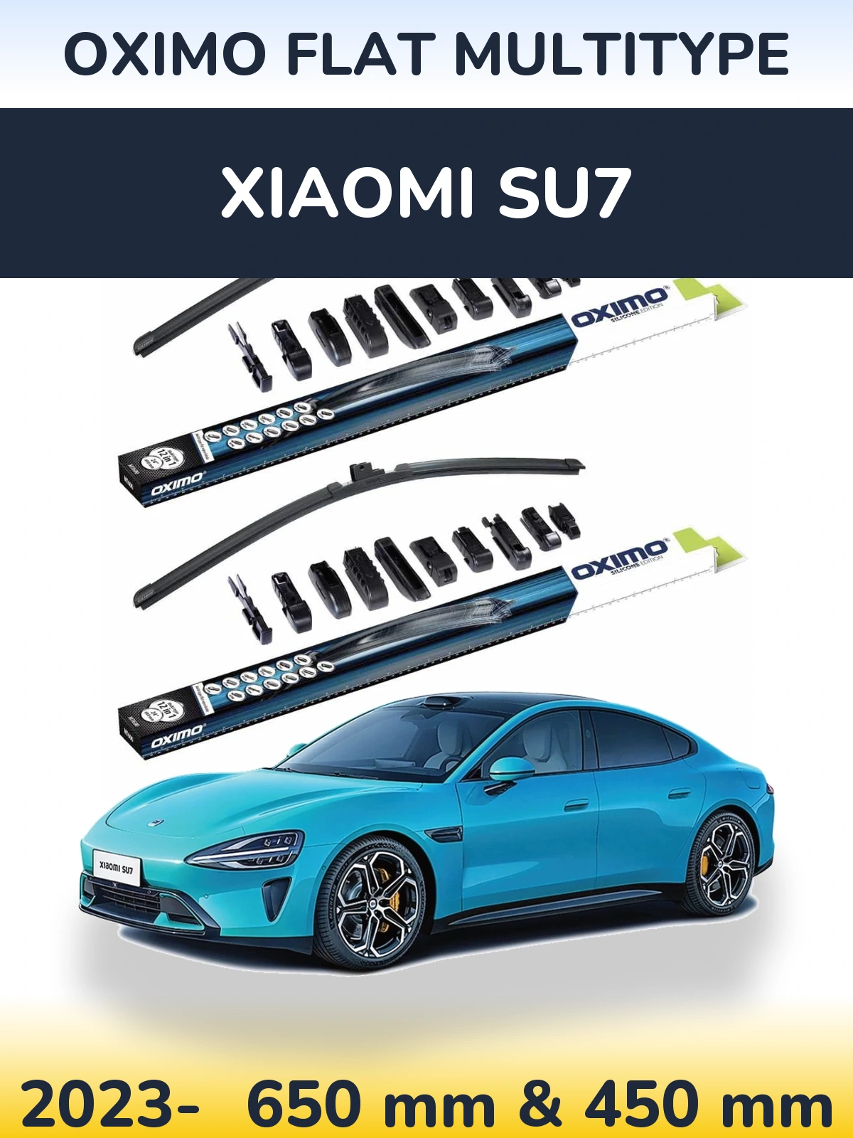 Front wiper blade set Oximo Flat MultiTipoe 650 & 450 mm for Xiaomi SU7 2023-2026