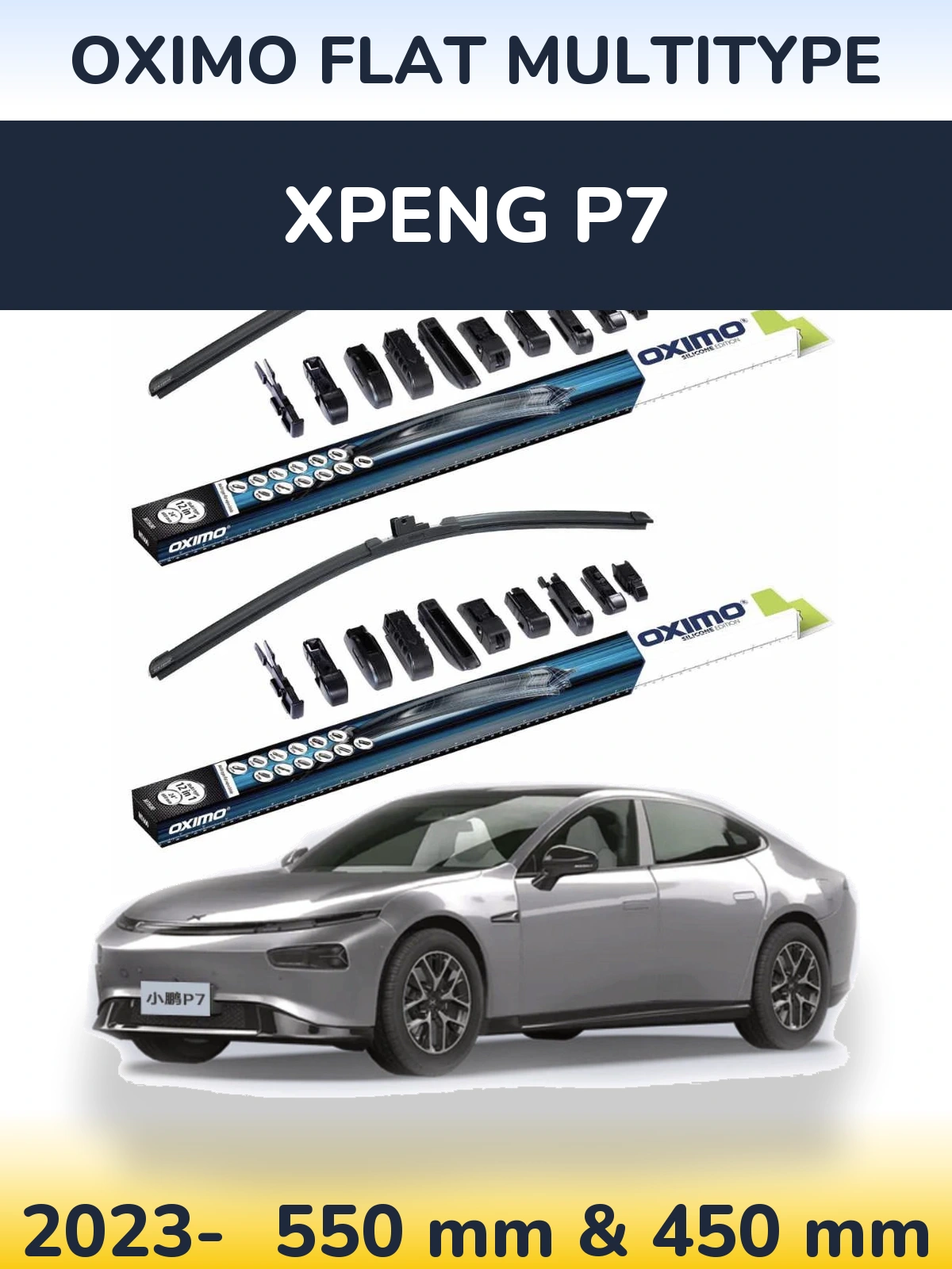Front wiper blade set Oximo Flat MultiTipoe 550 & 450 mm for XPENG P7 2023-2026