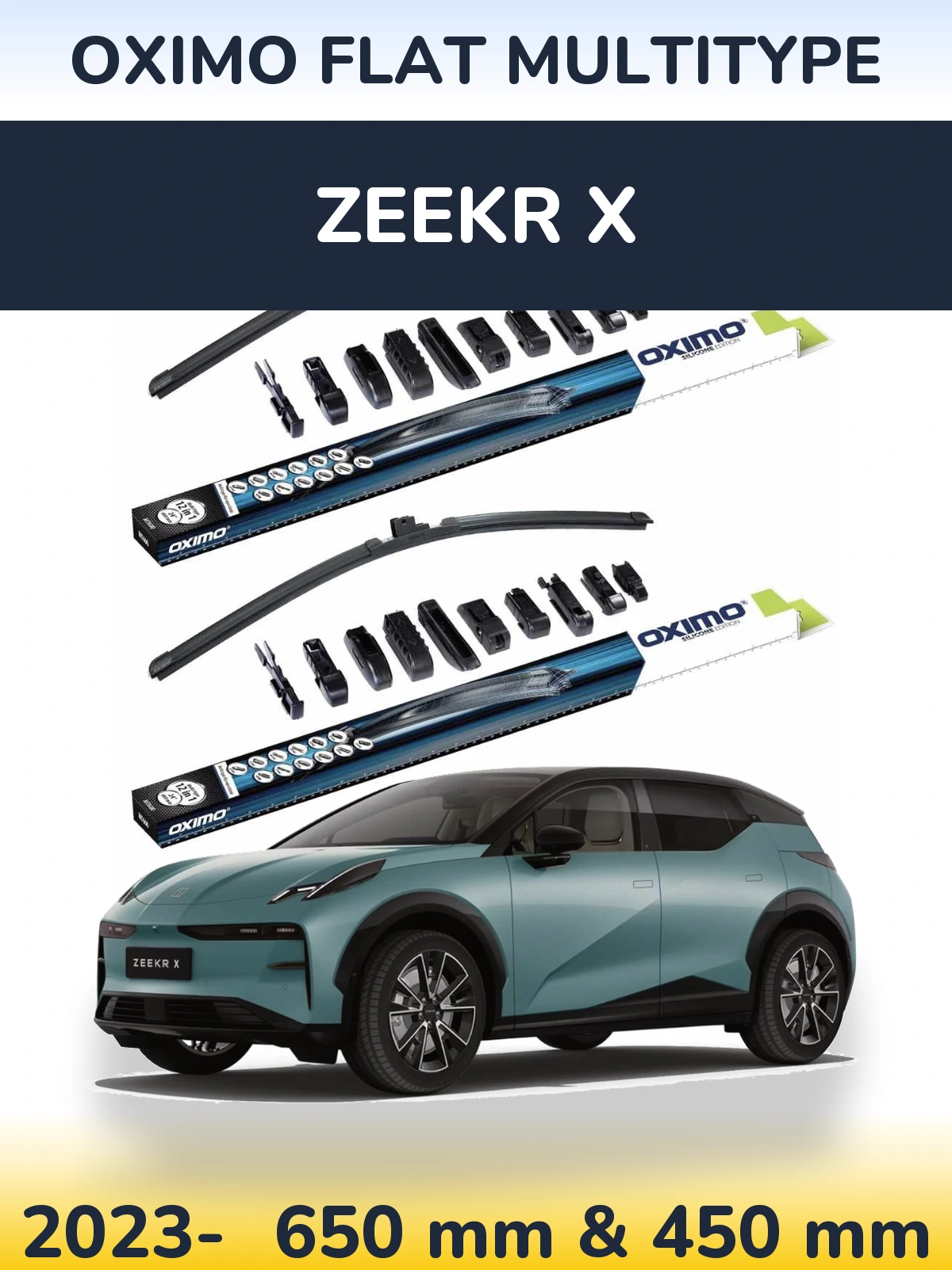 Front wiper blade set Oximo Flat MultiTipoe 650 & 450 mm for Zeekr X 2023-2026