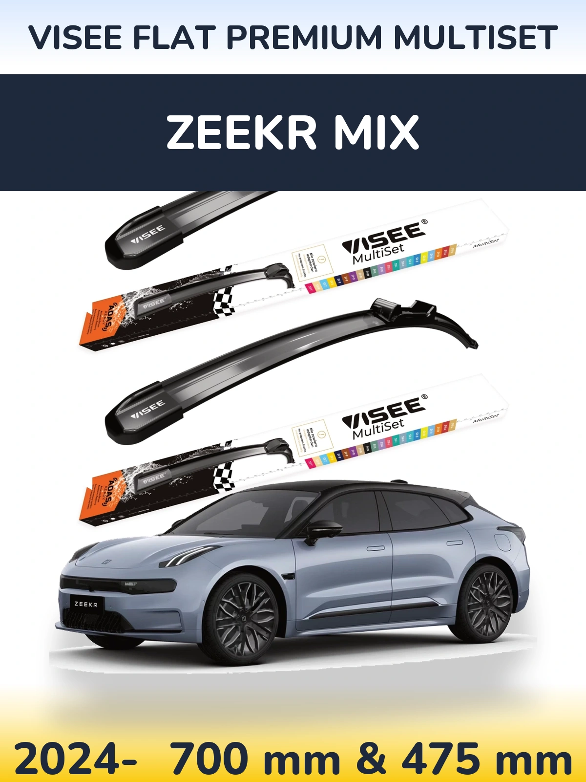Front wiper blade set VISEE FLAT PREMIUM MultiSet 700 & 475 mm for Zeekr Mix 2024-2026