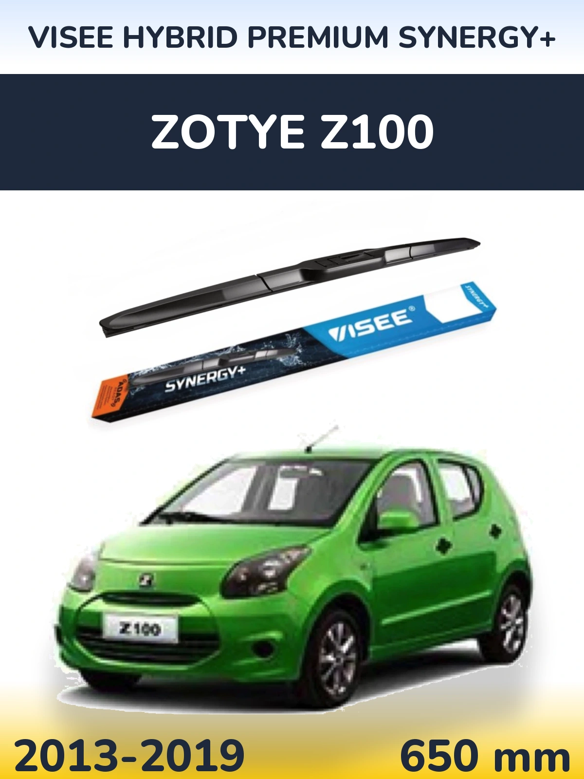 Front wiper blade VISEE HYBRID PREMIUM SYNERGY+ 650 mm for Zotye Z100 2013-2019