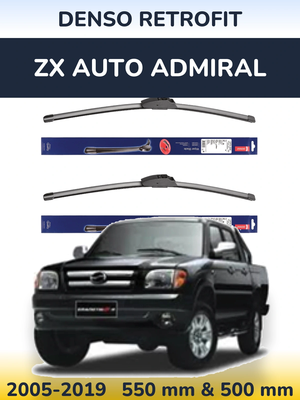 Front wiper blade set Denso Retrofit 550 & 500 mm for ZX Auto Admiral 2005-2019